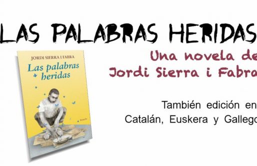 LAS PALABRAS HERIDAS de Jordi Sierra i Fabra